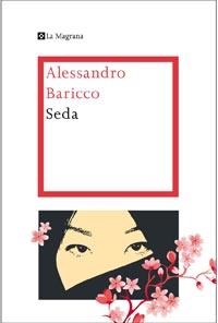 SEDA | 9788482649146 | BARICCO, ALESSANDRO | Llibreria L'Altell - Llibreria Online de Banyoles | Comprar llibres en català i castellà online - Llibreria de Girona