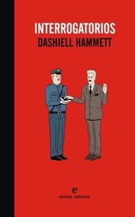 INTERROGATORIOS | 9788415217046 | HAMMETT, DASHIELL | Llibreria Online de Banyoles | Comprar llibres en català i castellà online