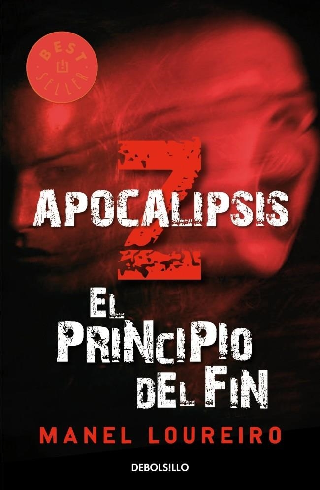 APOCALIPSIS Z. PRINCIPIO DEL FIN, EL | 9788499081908 | LOUREIRO, MANEL | Llibreria Online de Banyoles | Comprar llibres en català i castellà online