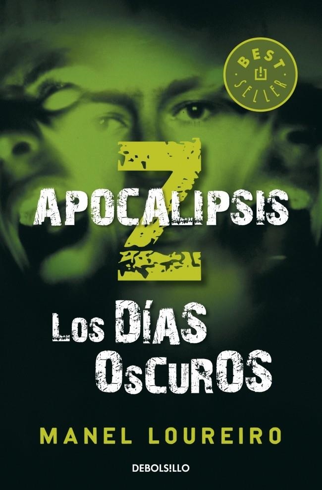 DIAS OSCUROS, LOS. APOCALIPSIS Z II | 9788499890586 | LOUREIRO, MANEL | Llibreria Online de Banyoles | Comprar llibres en català i castellà online