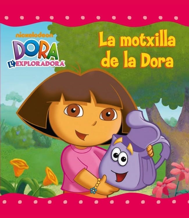 MOTXILLA DE LA DORA, LA | 9788448832056 | NICKELODEON | Llibreria Online de Banyoles | Comprar llibres en català i castellà online