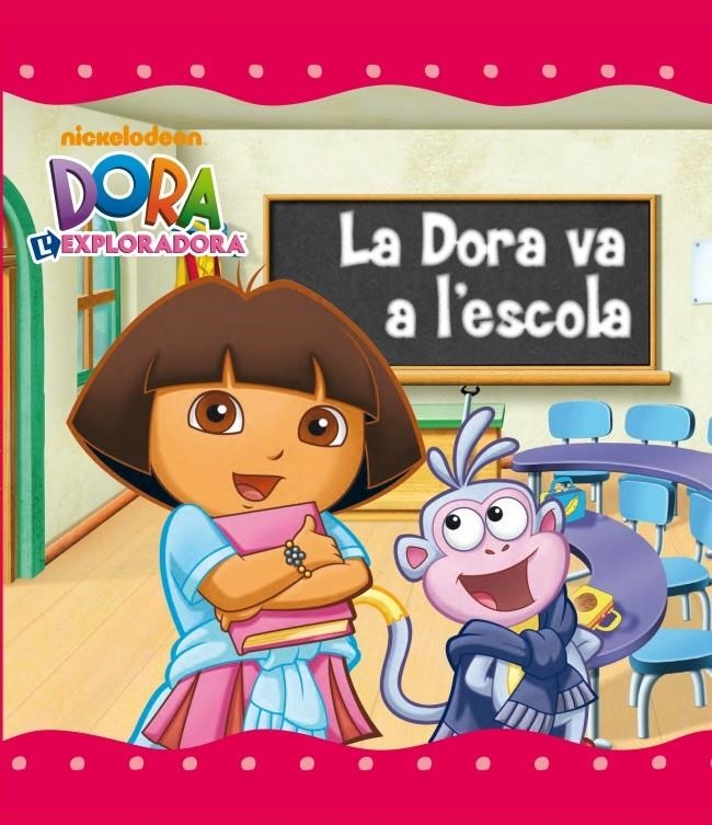 DORA VA A L'ESCOLA, LA | 9788448832070 | NICKELODEON | Llibreria Online de Banyoles | Comprar llibres en català i castellà online