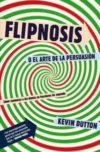 FLIPNOSIS | 9788492981366 | DUTTON, KEVIN | Llibreria Online de Banyoles | Comprar llibres en català i castellà online