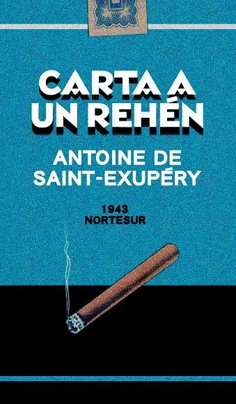 CARTA A UN REHÉN | 9788493784102 | SAINT-EXUPÉRY, ANTOINE DE | Llibreria Online de Banyoles | Comprar llibres en català i castellà online