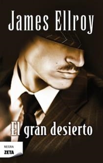 GRAN DESIERTO, EL | 9788498725100 | ELLROY, JAMES | Llibreria Online de Banyoles | Comprar llibres en català i castellà online