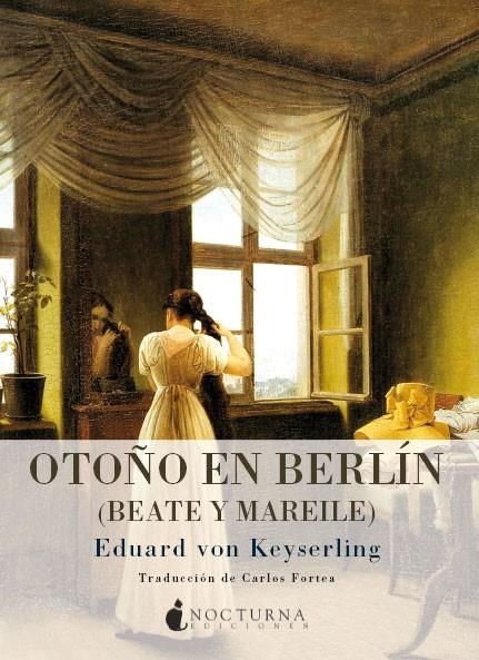 OTOÑO EN BERLIN | 9788493801359 | VON KEYSERLING EDUARD | Llibreria Online de Banyoles | Comprar llibres en català i castellà online