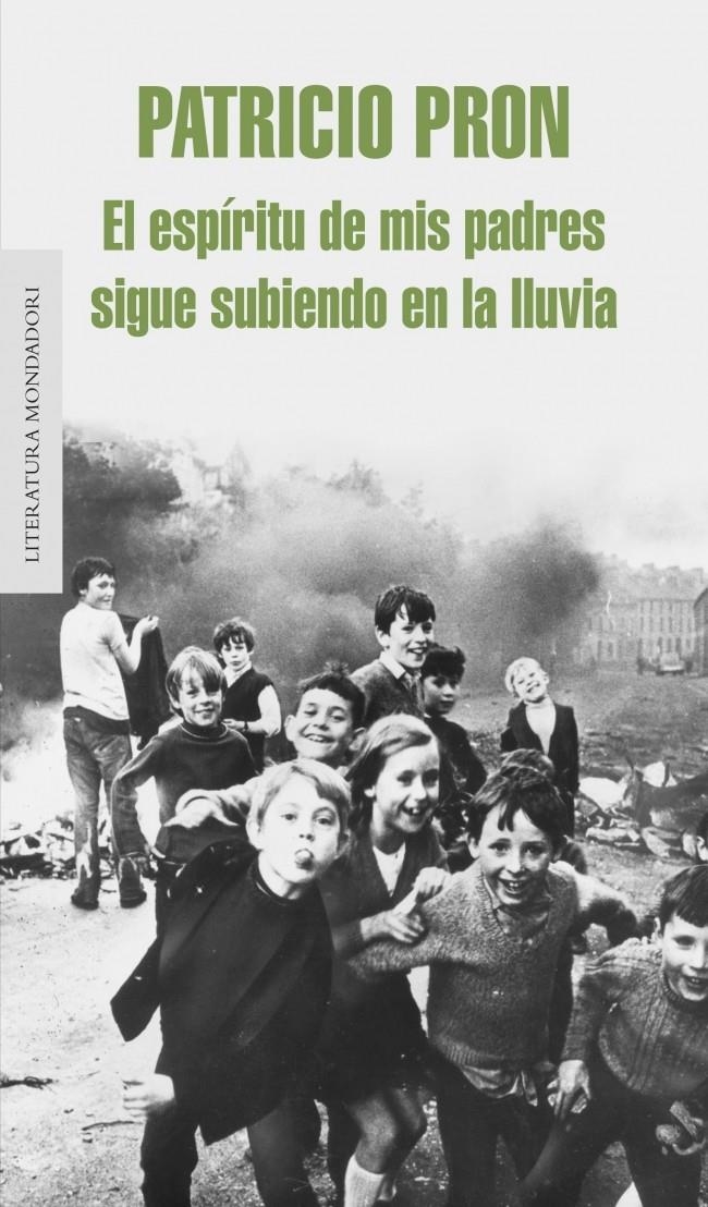 ESPIRITU DE MIS PADRES SIGUE SUBIENDO EN LA LLUVIA, EL | 9788439723639 | PRON, PATRICIO | Llibreria Online de Banyoles | Comprar llibres en català i castellà online