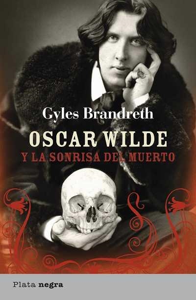 OSCAR WILDE Y LA SONRISA DEL MUERTO | 9788492919062 | BRANDRETH, GYLES | Llibreria Online de Banyoles | Comprar llibres en català i castellà online