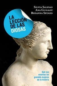 LECCION DE LAS DIOSAS, LA | 9788492981458 | SALINAS, SILVIA/SPINZO, ROSANNA/GUILLOT, ANA | Llibreria Online de Banyoles | Comprar llibres en català i castellà online