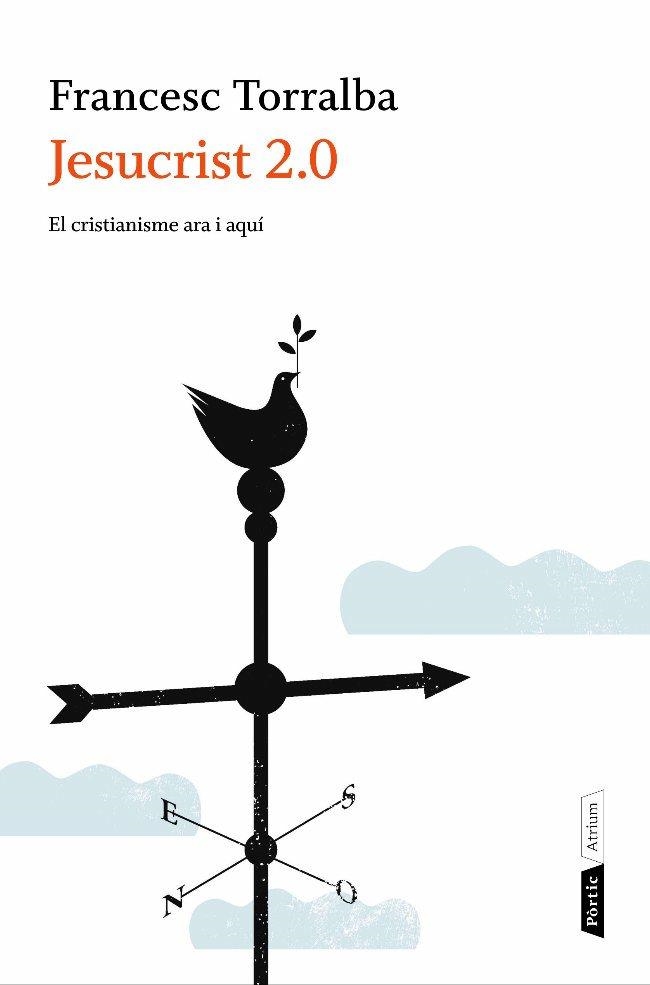 JESUCRIST 2.0 | 9788498091786 | FRANCESC TORRALBA | Llibreria Online de Banyoles | Comprar llibres en català i castellà online