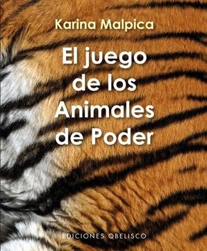 JUEGO DE LOS ANIMALES DE PODER,EL + CARTAS | 9788497777339 | MALPICA,KARINA | Llibreria Online de Banyoles | Comprar llibres en català i castellà online