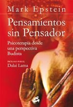 PENSAMIENTOS SIN PENSADOR. PSICOTERAPIA DESDE UNA PERSPECTIV | 9788484453574 | EPSTEIN, MARK | Llibreria Online de Banyoles | Comprar llibres en català i castellà online