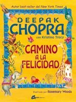 CAMINO A LA FELICIDAD | 9788484453581 | CHOPRA, DEEPAK/TRACY, KRISTINA | Llibreria Online de Banyoles | Comprar llibres en català i castellà online