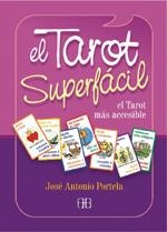 TAROT SUPERFÁCIL, EL | 9788496111912 | PORTELA GONZÁLEZ, JOSÉ ANTONIO | Llibreria L'Altell - Llibreria Online de Banyoles | Comprar llibres en català i castellà online - Llibreria de Girona