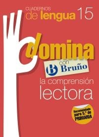 DOMINO CON BRUÑO LA COMPRENSIÓN LECTORA | 9788421669044 | GALERA NOGUERA, FRANCISCO/CAMPOS PAREJA, EZEQUIEL | Llibreria Online de Banyoles | Comprar llibres en català i castellà online