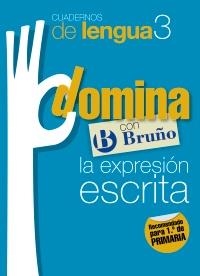 DOMINA CON BRUÑO LA EXPRESIÓN ESCRITA | 9788421669068 | GARCÍA DE BLAS, ROSA ISABEL | Llibreria Online de Banyoles | Comprar llibres en català i castellà online