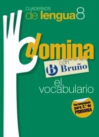 DOMINA CON BRUÑO EL VOCABULARIO | 9788421669143 | CRUZ MARTÍNEZ, JUAN | Llibreria Online de Banyoles | Comprar llibres en català i castellà online