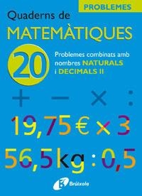 QUADERNS DE MATEMATIQUES 20 | 9788483045978 | SOUSA MARTÍN, ISMAEL/RECLUSA GLUCK, FERNANDO/NAGORE RUIZ, ÁNGEL/PASTOR DE LUIS, JESÚS/ESPARZA, VÍCTO | Llibreria Online de Banyoles | Comprar llibres en català i castellà online