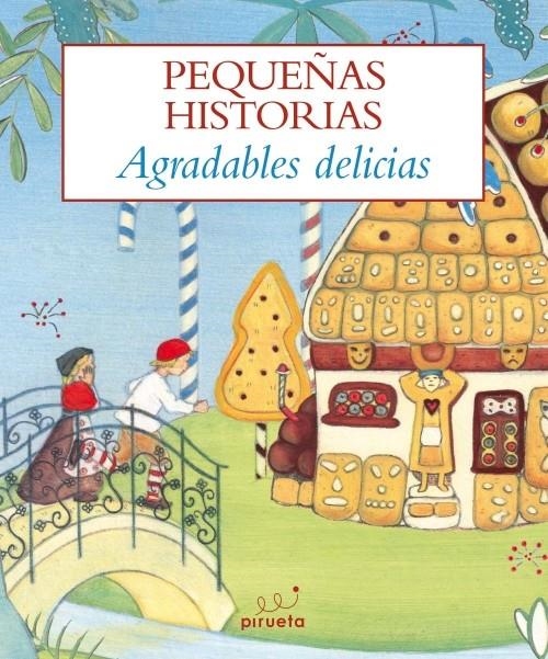 MAS PEQUEÑAS HISTORIAS DE DELICIAS Y GOLOSINAS,LAS | 9788415235101 | AA.VV | Llibreria Online de Banyoles | Comprar llibres en català i castellà online