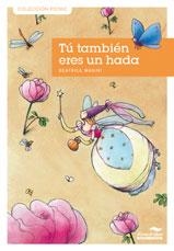 TU TAMBIEN ERES UN HADA | 9788492702756 | MASINI, BEATRICE | Llibreria Online de Banyoles | Comprar llibres en català i castellà online