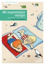 MI SUPERMEJOR AMIGO | 9788492702695 | MARLO, MÉLI / PIED, SAVINE / DIEMUNSCH, PHILIPPE | Llibreria Online de Banyoles | Comprar llibres en català i castellà online