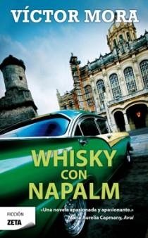 WHISKY CON NAPALM ZB | 9788498725025 | MORA,VICTOR | Llibreria Online de Banyoles | Comprar llibres en català i castellà online