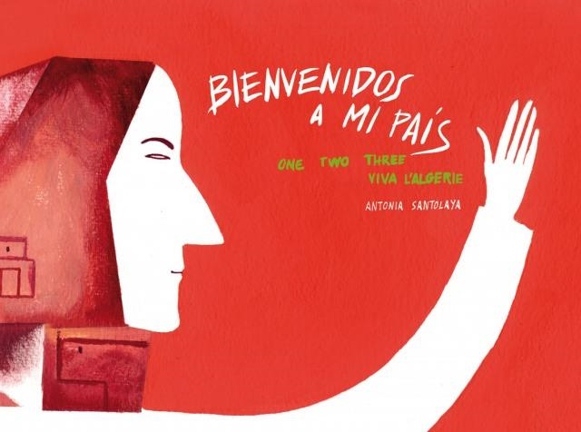 BIENVENIDOS A MI PAIS | 9788496730632 | SANTOLAYA, ANTONIA | Llibreria Online de Banyoles | Comprar llibres en català i castellà online