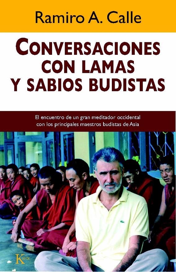 CONVERSACIONES CON LAMAS Y SABIOS BUDISTAS | 9788472459007 | CALLE, A. RAMIRO | Llibreria Online de Banyoles | Comprar llibres en català i castellà online