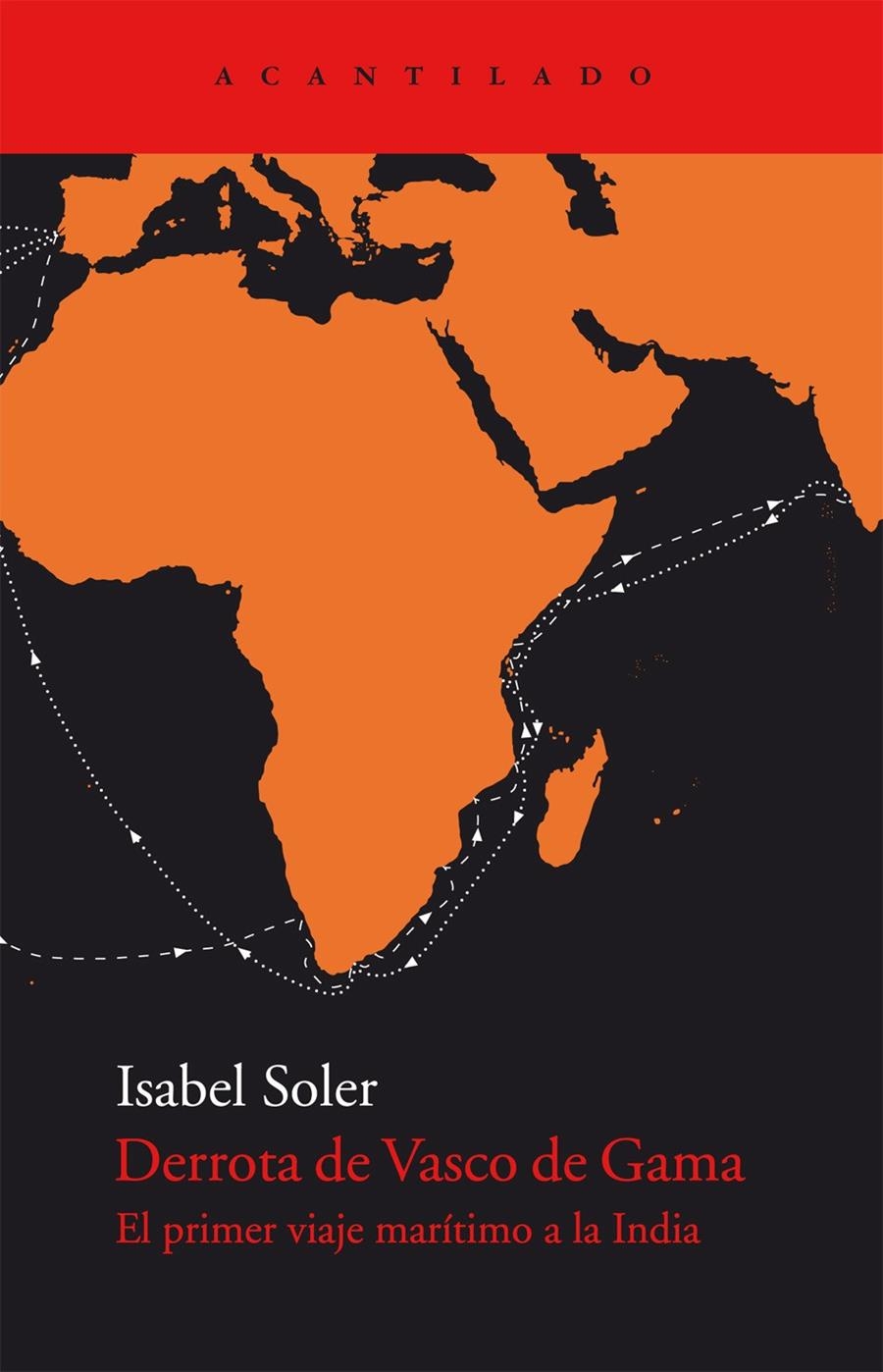 DERROTA DE VASCO DE GAMA. EL PRIMER VIAJE MARÍTIMO A LA INDI | 9788415277156 | SOLER QUINTANA, ISABEL | Llibreria Online de Banyoles | Comprar llibres en català i castellà online