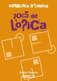 JOCS DE LÒGICA | 9788448928254 | NAVARRO I SIMÓN, ÀNGELS | Llibreria Online de Banyoles | Comprar llibres en català i castellà online