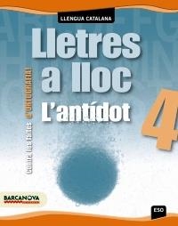 LLETRES A LLOC. L'ANTÍDOT.CONTRA LES FALTES D'ORTOGRAFIA4ESO | 9788448927493 | BUSTOS, JOAN | Llibreria Online de Banyoles | Comprar llibres en català i castellà online