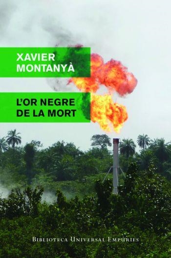 OR NEGRE DE LA MORT, L' | 9788497877268 | XAVIER MONTANYÀ | Llibreria Online de Banyoles | Comprar llibres en català i castellà online