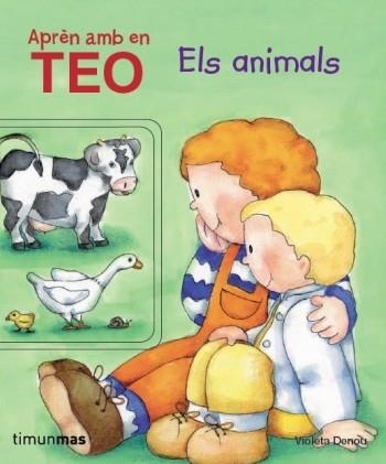 APRÈN AMB EN TEO. ELS ANIMALS | 9788499324302 | VIOLETA DENOU | Llibreria Online de Banyoles | Comprar llibres en català i castellà online