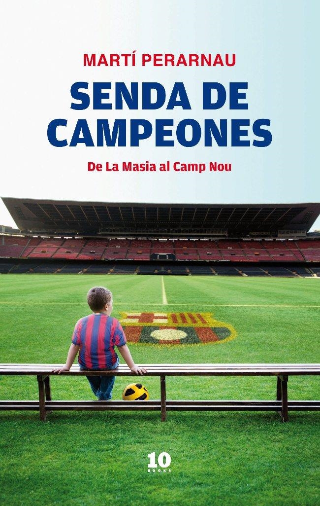 SENDA DE CAMPEONES | 9788496599963 | PERARNAU, MARTÍ | Llibreria Online de Banyoles | Comprar llibres en català i castellà online