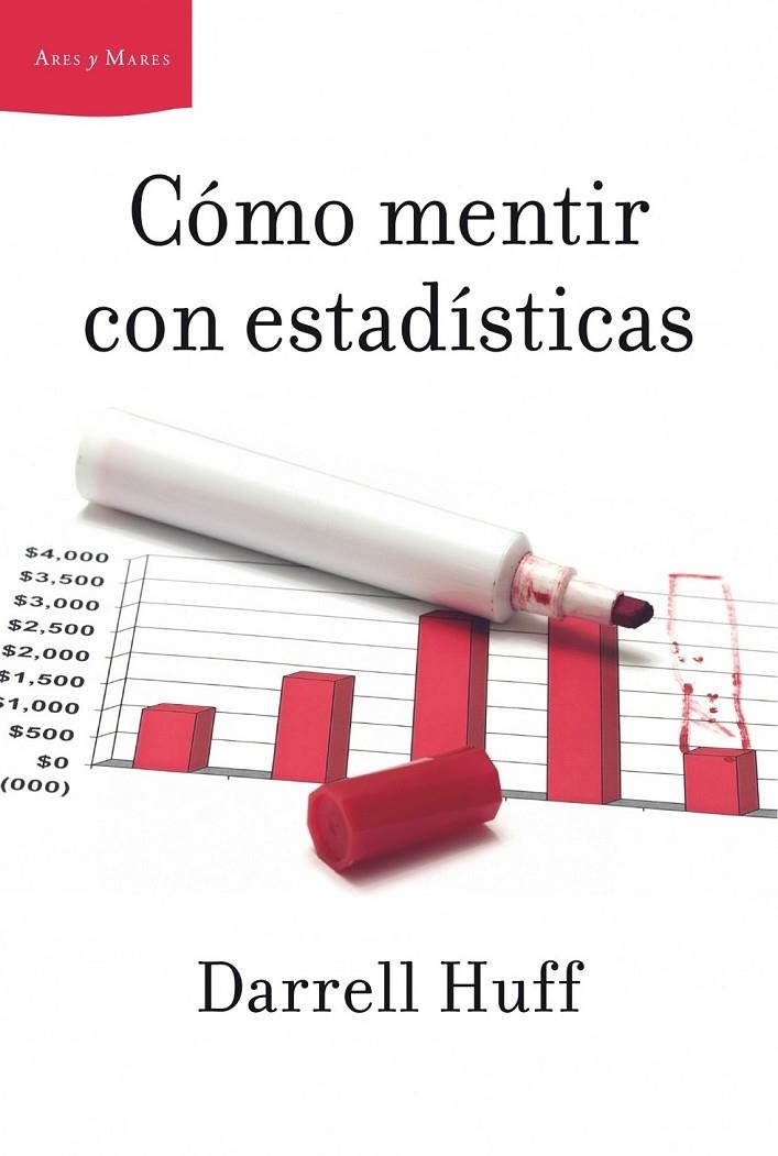 CÓMO MENTIR CON ESTADÍSTICAS | 9788498922172 | HUFF, DARRELL | Llibreria L'Altell - Llibreria Online de Banyoles | Comprar llibres en català i castellà online - Llibreria de Girona