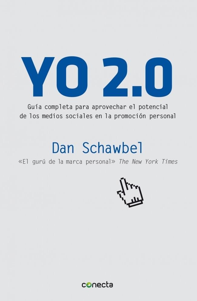 YO 2.0. GUÍA COMPLETA PERA PROVECHA EL POTENCIAL DE LOS MEDI | 9788493869342 | SCHAWBEL, DAN | Llibreria L'Altell - Llibreria Online de Banyoles | Comprar llibres en català i castellà online - Llibreria de Girona