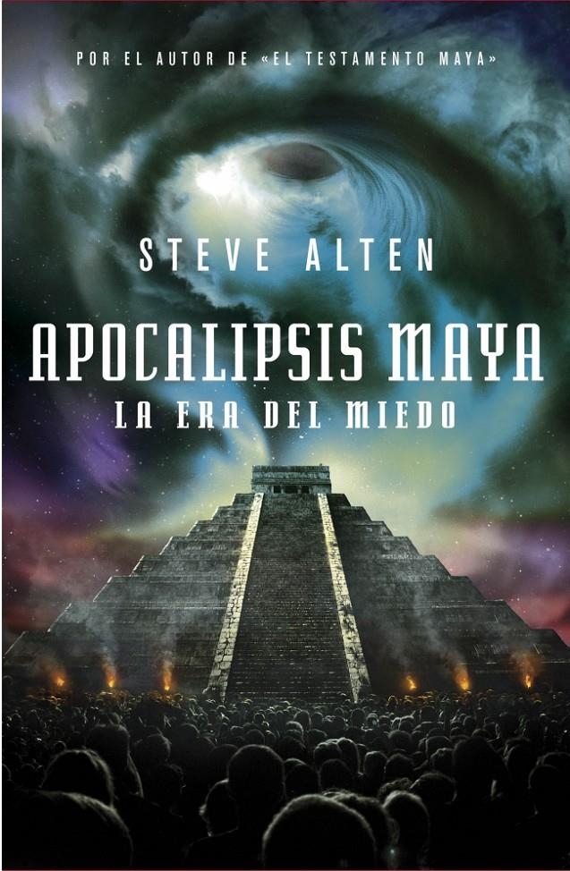 APOCALIPSIS MAYA. LA ERA DEL MIEDO | 9788401339684 | ALTEN, STEVE | Llibreria Online de Banyoles | Comprar llibres en català i castellà online