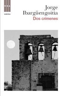 DOS CRÍMENES | 9788490060377 | IBARGÜENGOITIA ANTILLON, JORGE | Llibreria L'Altell - Llibreria Online de Banyoles | Comprar llibres en català i castellà online - Llibreria de Girona