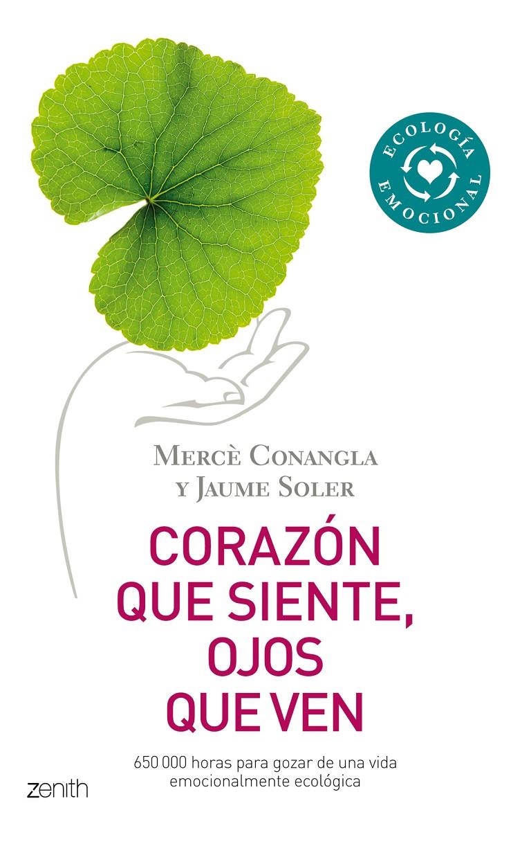 CORAZON QUE SIENTE, OJOS QUE VEN: 650000 HORAS PARA GOZAR DE | 9788408080008 | SOLER, JAUME Y CONANGLA, MERCE | Llibreria Online de Banyoles | Comprar llibres en català i castellà online