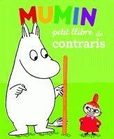 PETIT LLIBRE DE CONTRARIS | 9788424637453 | JANSSON, TOVE | Llibreria Online de Banyoles | Comprar llibres en català i castellà online