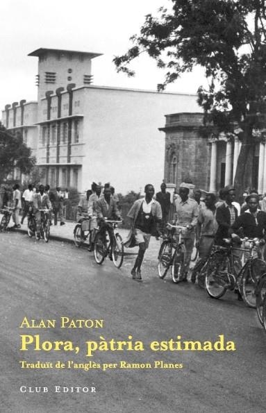 PLORA PATRIA ESTIMADA | 9788473291576 | PATON, ALAN | Llibreria Online de Banyoles | Comprar llibres en català i castellà online