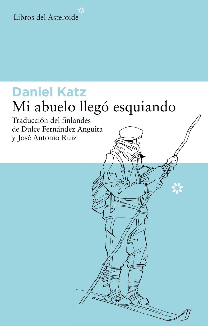 MI ABUELO LLEGÓ ESQUIANDO | 9788492663415 | KATZ, DANIEL | Llibreria Online de Banyoles | Comprar llibres en català i castellà online