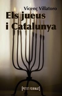 JUEUS I CATALUNYA, ELS | 9788448928384 | VILLATORO, VICENÇ | Llibreria Online de Banyoles | Comprar llibres en català i castellà online