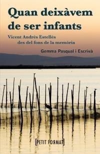 QUAN DEIXÀVEM DE SER INFANTS | 9788448928360 | PASQUAL I ESCRIVÀ, GEMMA | Llibreria Online de Banyoles | Comprar llibres en català i castellà online