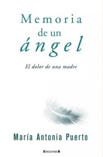 MEMORIA DE UN ANGEL | 9788466647373 | PUERTO, MARIA ANTONIA | Llibreria Online de Banyoles | Comprar llibres en català i castellà online