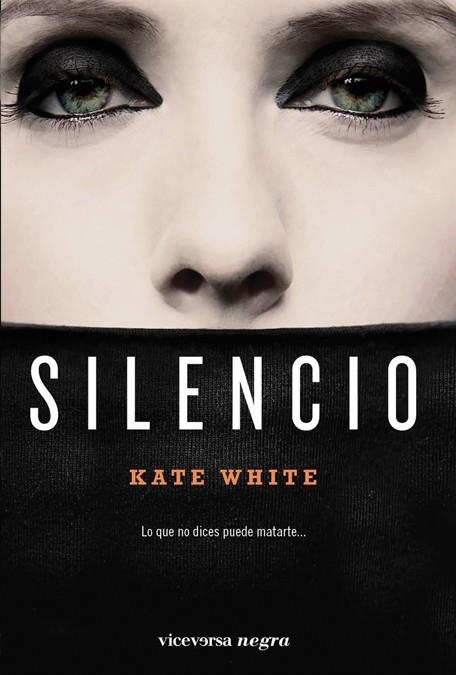 SILENCIO | 9788492819645 | WHITE, KATE | Llibreria L'Altell - Llibreria Online de Banyoles | Comprar llibres en català i castellà online - Llibreria de Girona