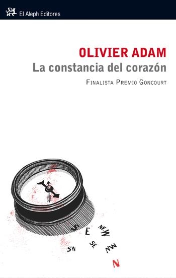 CONSTANCIA DEL CORAZÓN, LA | 9788476699942 | ADAM, OLIVIER | Llibreria L'Altell - Llibreria Online de Banyoles | Comprar llibres en català i castellà online - Llibreria de Girona