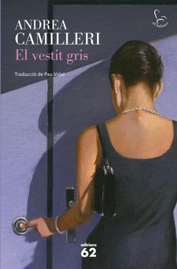 VESTIT GRIS, EL | 9788429768329 | CAMILLERI, ANDREA | Llibreria Online de Banyoles | Comprar llibres en català i castellà online