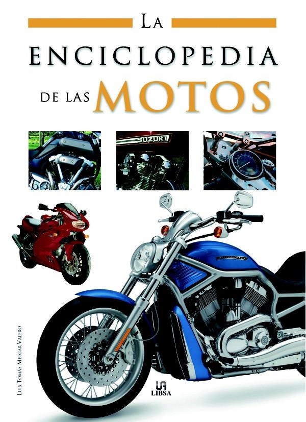 ENCICLOPEDIA DE LAS MOTOS, LA | 9788466214100 | MELGAR VALERO, TOMAS | Llibreria Online de Banyoles | Comprar llibres en català i castellà online