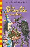 BRUNILDA XIMPLETA, LA | 9788498015690 | OWEN, L / PAUL, M. | Llibreria Online de Banyoles | Comprar llibres en català i castellà online